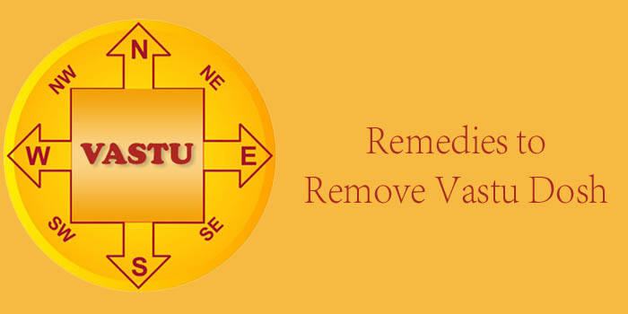 Remedies to Remove Vastu Dosh