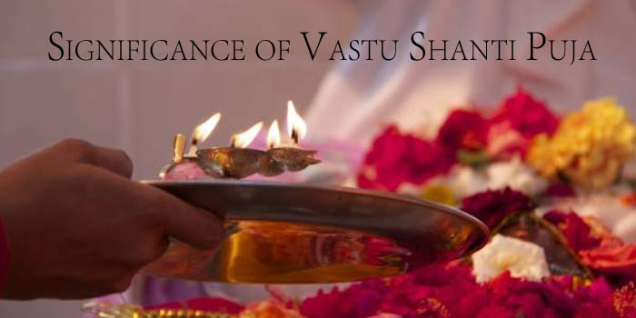 significance of vastu shanti puja