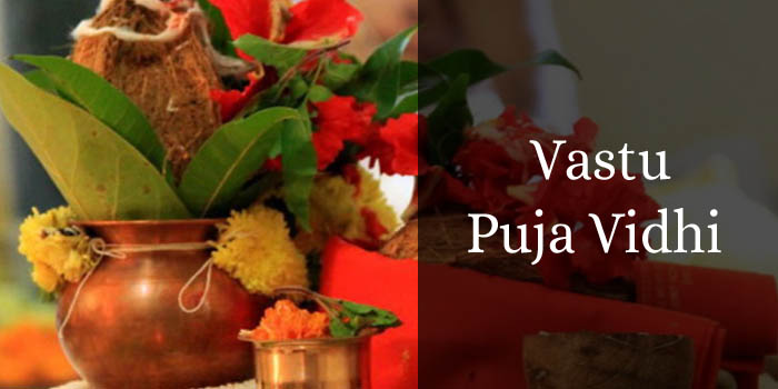 vastu puja vidhi