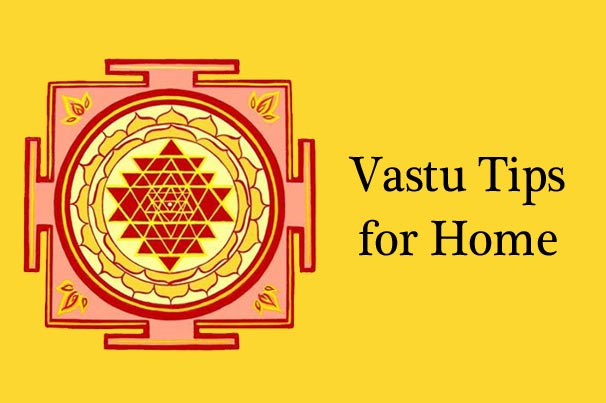 Vastu tips for home