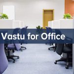 Vastu tips for office