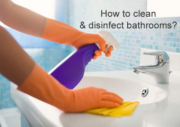 clean & disinfect bathrooms