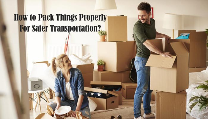 How to Pack Things Properly