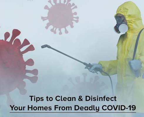 Tips to Clean & Disinfect Your Homes