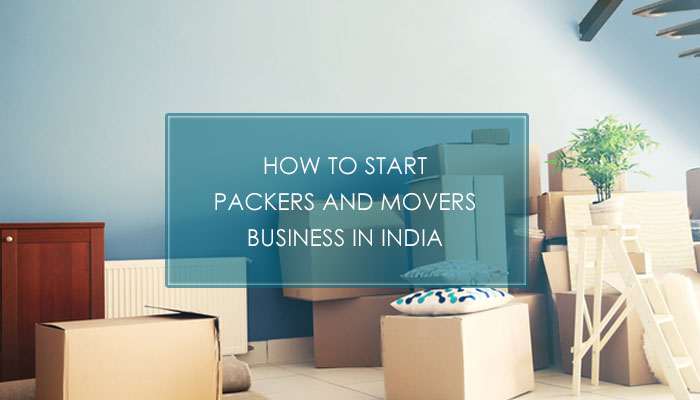 How To Start Packers And Movers Business In India!!