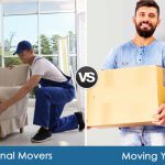 Is It Better to Hire Packers and Movers or Move Yourself
