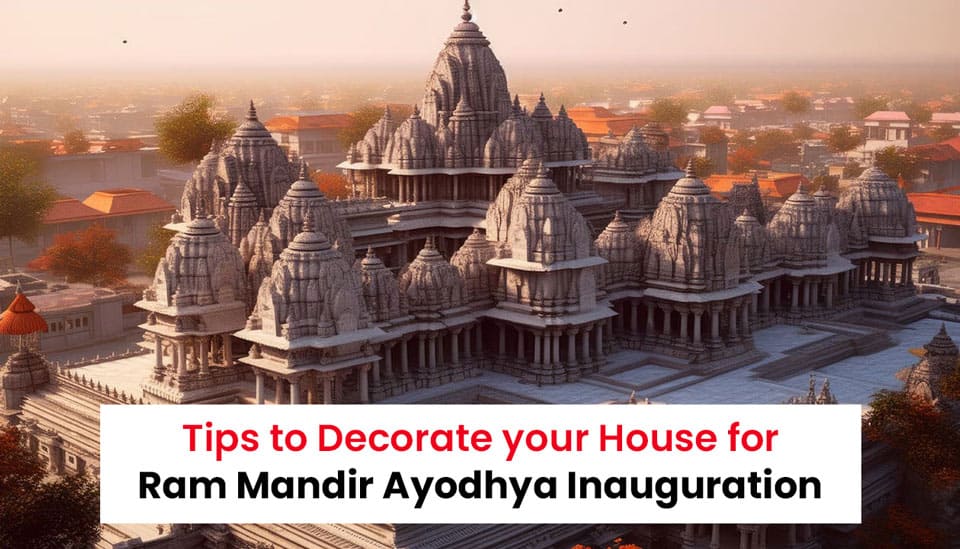 tips to decorate your house for ram mandir ayodhya inauguration