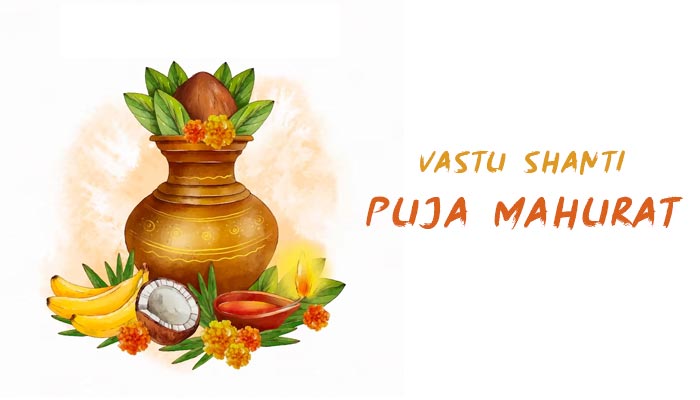 VASTU SHANTI PUJA: MEANING, SIGNIFICANCE, BENEFITS, MUHURAT, PUJA VIDHI, & MORE