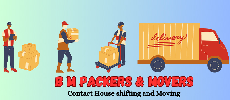 B M Packers And Movers